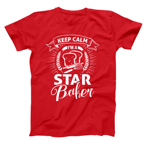 Keep Calm I'm a Star Baker Unisex Soft T-shirt