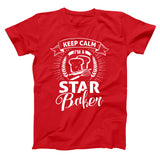 Keep Calm I'm a Star Baker Unisex Soft T-shirt