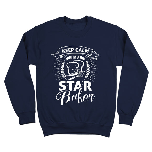 Keep Calm I'm a Star Baker Unisex Soft Sweatshirt