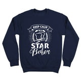 Keep Calm I'm a Star Baker Unisex Soft Sweatshirt